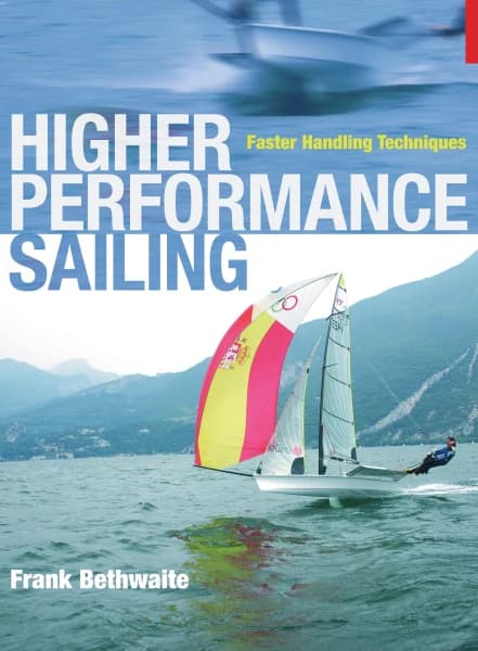Higher Performance Sailing: Faster Handling Techniques,原书图像
